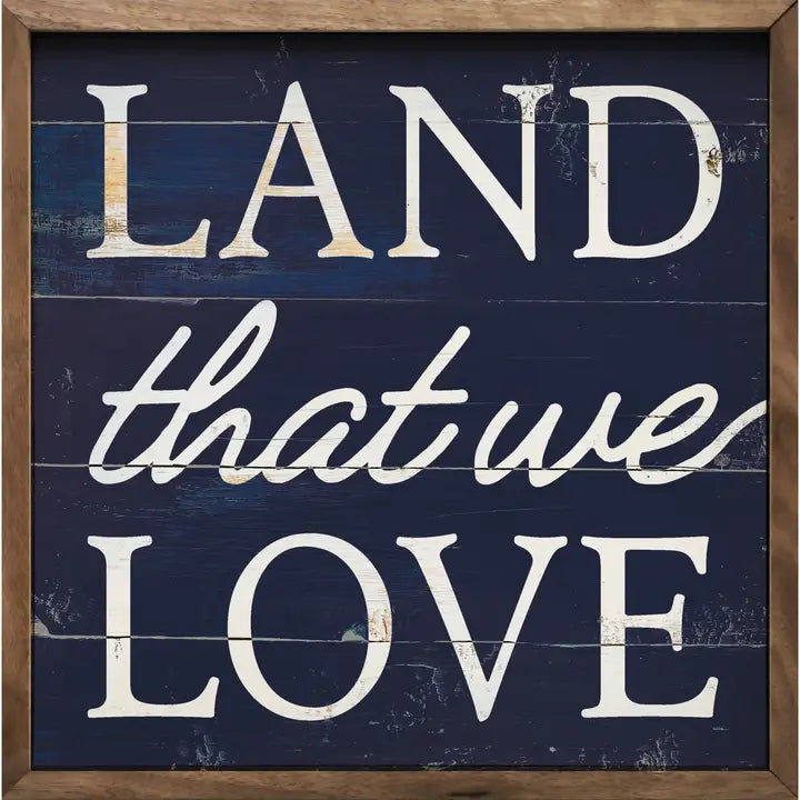 Land That We Love