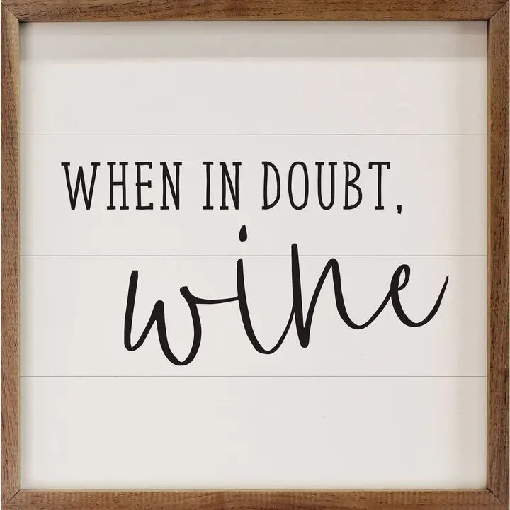 When in Doubt, Wine