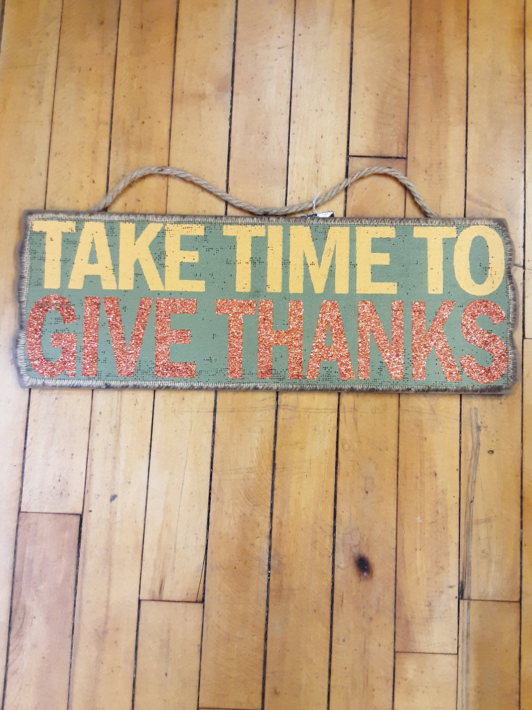 Take Time to Give Thanks Sign