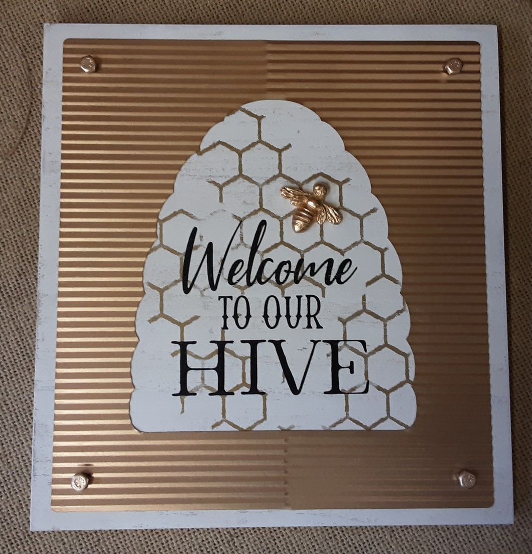 Welcome to Our Hive Sign