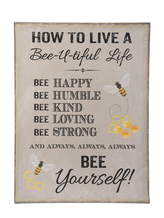 How to Live a Bee-u-tiful Life