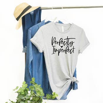Perfectly Imperfect T-shirt